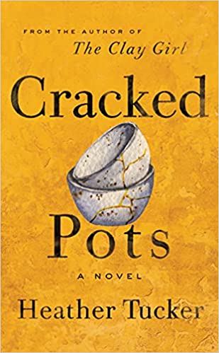 Cracked Pots: A Novel