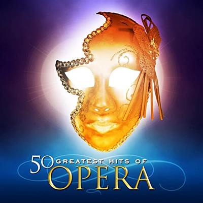 VA   50 Greatest Hits of Opera! (2021)