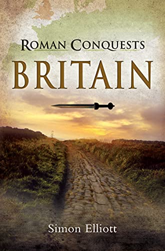 Roman Conquests: Britain