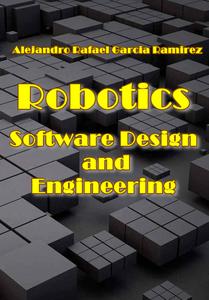 Robotics Software Design and Engineering