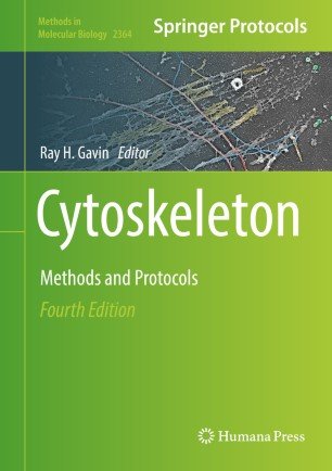 Cytoskeleton: Methods and Protocols by Ray H. Gavin