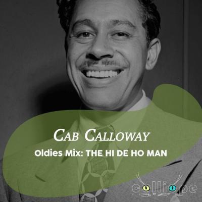 Cab Calloway   Oldies Mix The Hi De Ho Man (2021)