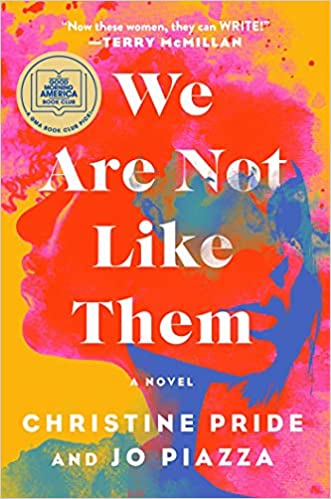 We Are Not Like Them: A Novel
