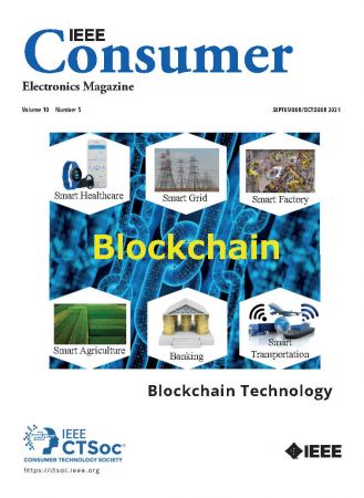 IEEE Consumer Electronics Magazine   Volume 10, Number 5, September/October 2021