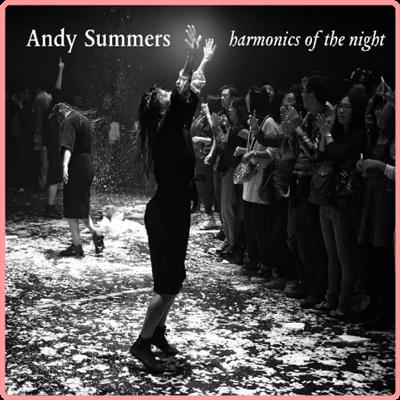 Andy Summers   Harmonics Of The Night (2021) Mp3 320kbps