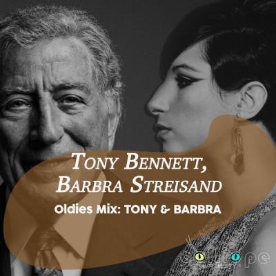 Tony Bennett   Oldies Mix Tony & Barbra (2021)