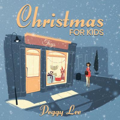 Peggy Lee   Christmas For Kids (2021)