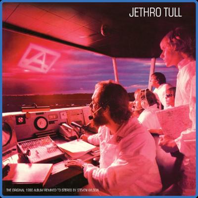 Jethro Tull   A (2021 Steven Wilson Remix)