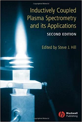 Inductively Coupled Plasma Spectrometry and its Applications (Sheffield Analytical Chemistry Series Book 2) 2nd Edition