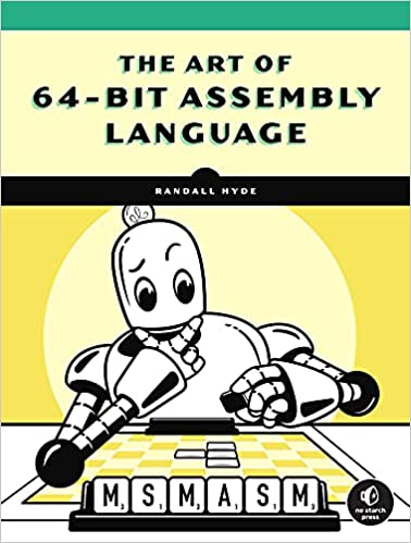 The Art of 64 Bit Assembly: x86 64 Machine Organization and Programming (True PDF, EPUB)