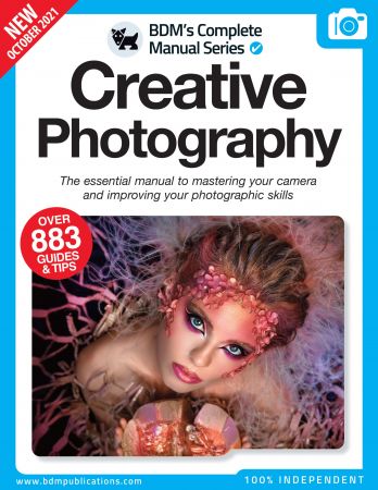 The Complete Creative Photography Manual   11th Edition, October 2021