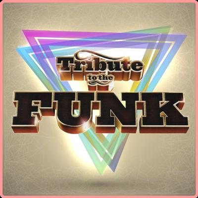 Various Artists   Tribute To The Funk (2021) Mp3 320kbps