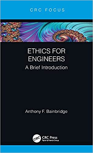 Ethics for Engineers: A Brief Introduction