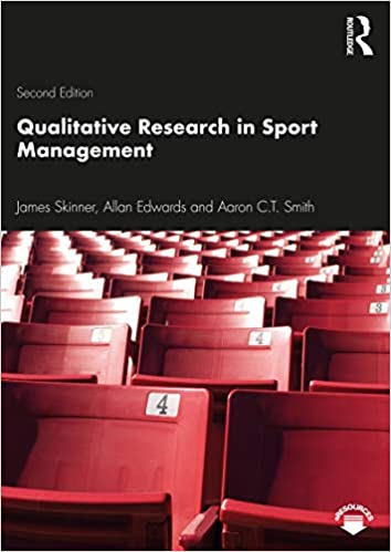 Qualitative Research in Sport Management, 2nd Edition