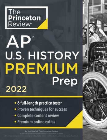 Princeton Review AP U.S. History Premium Prep, 2022 (College Test Preparation)