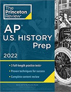 Princeton Review AP U.S. History Prep, 2022