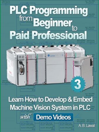 PLC Programming from Beginner to Paid Professional Part3
