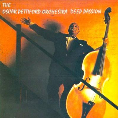 Oscar Pettiford Orchestra   Deep Passion (Remastered) (2021)