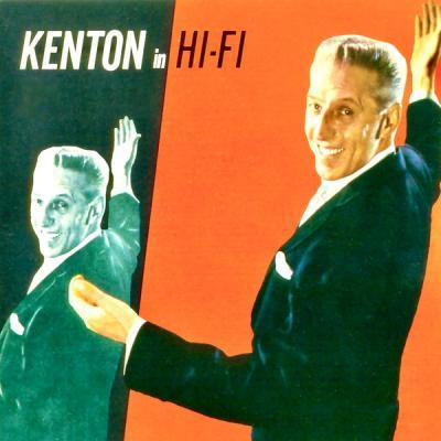 Stan Kenton and his Orchestra   Kenton In HI FI (Remastered) (2021)