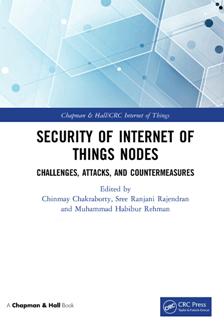 Security of Internet of Things Nodes : Challenges, Attacks, and Countermeasures (EPUB)