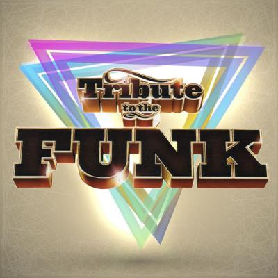 Various Artists   Tribute To The Funk (2021)