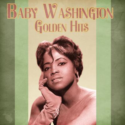 Baby Washington   Golden Hits (Remastered) (2021)