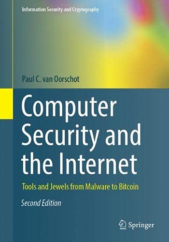 Computer Security and the Internet: Tools and Jewels from Malware to Bitcoin