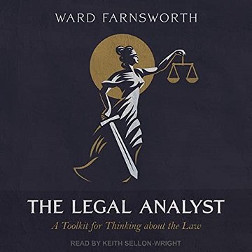 The Legal Analyst: A Toolkit for Thinking About the Law [Audiobook]