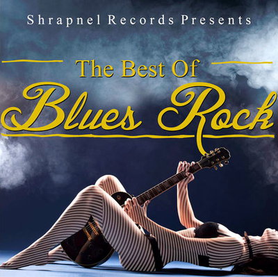 VA - Shrapnel Records Presents: The Best of Blues Rock (2016)