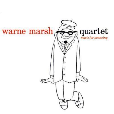 Warne Marsh   Music For Prancing (Remastered) (2021)