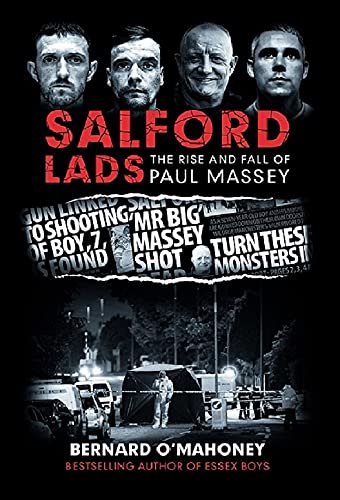 Salford Lads: The Rise and Fall of Paul Massey