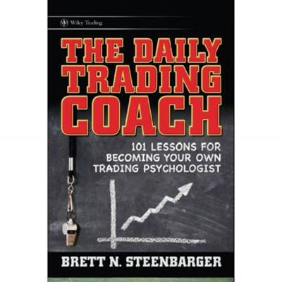 The Daily Trading Coach: 101 Lessons for Becoming Your Own Trading Psychologist [Audiobook]