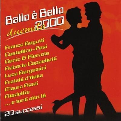 Various Artists   Ballo e' bello 2000 (2021)