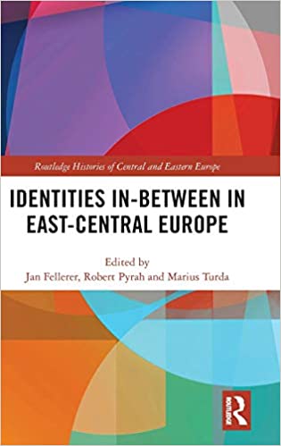 Identities In Between in East Central Europe