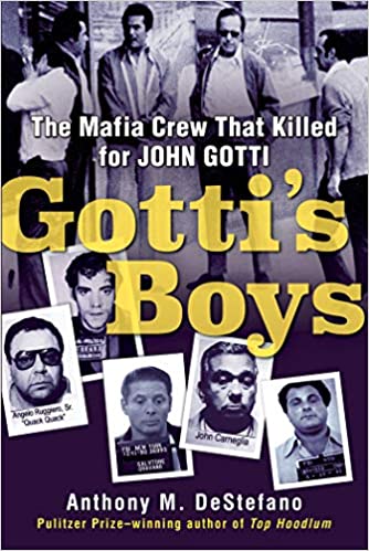 Gotti's Boys: The Mafia Crew That Killed for John Gotti [AZW3/MOBI]