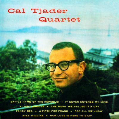Cal Tjader Quartet   Cal Tjader Quartet (Remastered) (2021)