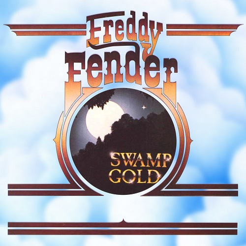 Freddy Fender - Swamp Gold (2021)