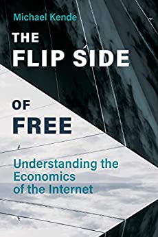 The Flip Side of Free: Understanding the Economics of the Internet (True PDF)