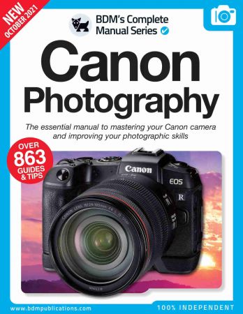 Canon Photography The Essentials Manual To Mastering You Canon   11th Edition, 2021