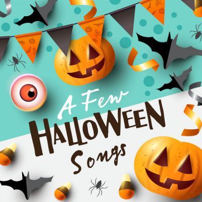 Various Artists   A Few Halloween Songs (2021)