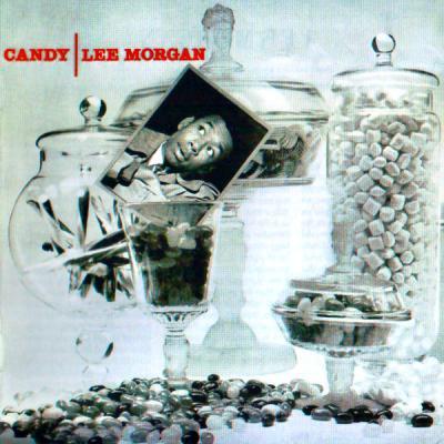 Lee Morgan   Candy (Remastered) (2021)