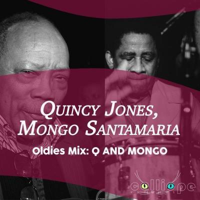 Quincy Jones   Oldies Mix Q and Mongo (2021)