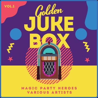 VA   Golden Juke Box (Magic Party Heroes) Vol 1 (2021)