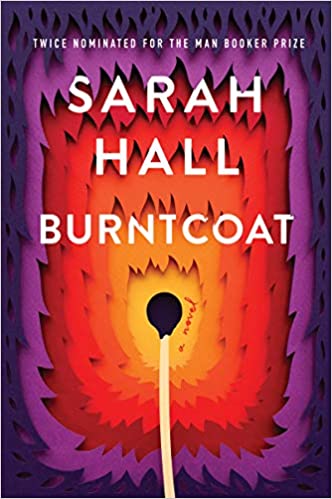 Burntcoat: A Novel