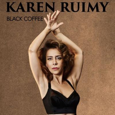 Karen Ruimy   Black Coffee (2021)