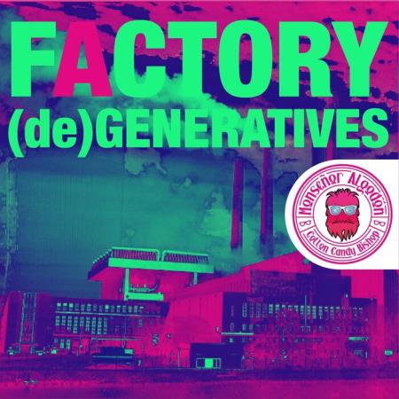 Сборник Monsenor Algodon - Factory (De) Generatives (2021)