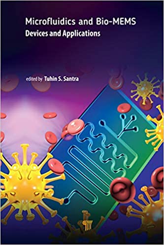 Microfluidics and Bio MEMS: Devices and Applications