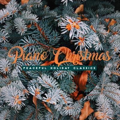 Various Artists   Piano Christmas   Peaceful Holiday Classics (2021)