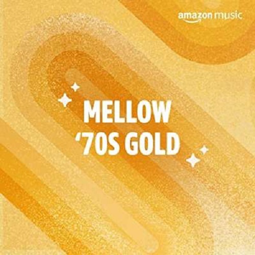 Mellow '70s Gold (2021)