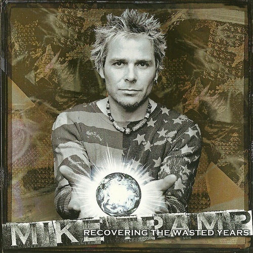 Mike Tramp - Recovering The Wasted Years 2001